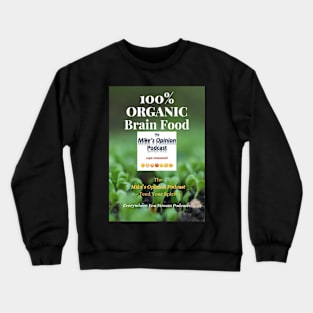 100% Organic MOP Design 1 Crewneck Sweatshirt